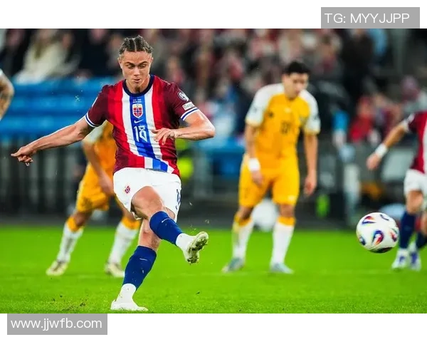 挪威足球明星阵容全解析揭示球队潜力与未来发展方向